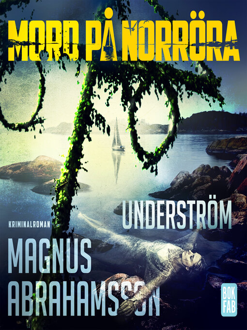 Titeldetaljer för Underström av Magnus Abrahamsson - Tillgänglig
